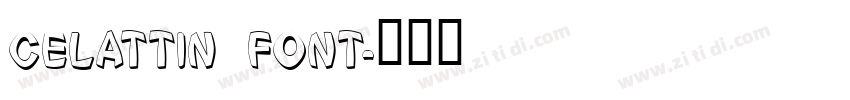 CELATTIN FONT字体转换